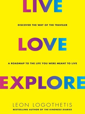 cover image of Live, Love, Explore